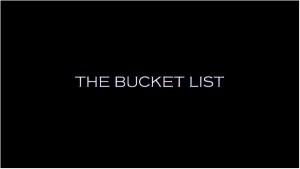 titlethe_bucket_list